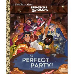 The Perfect Party! (Dungeons & Dragons) -- David Lewman